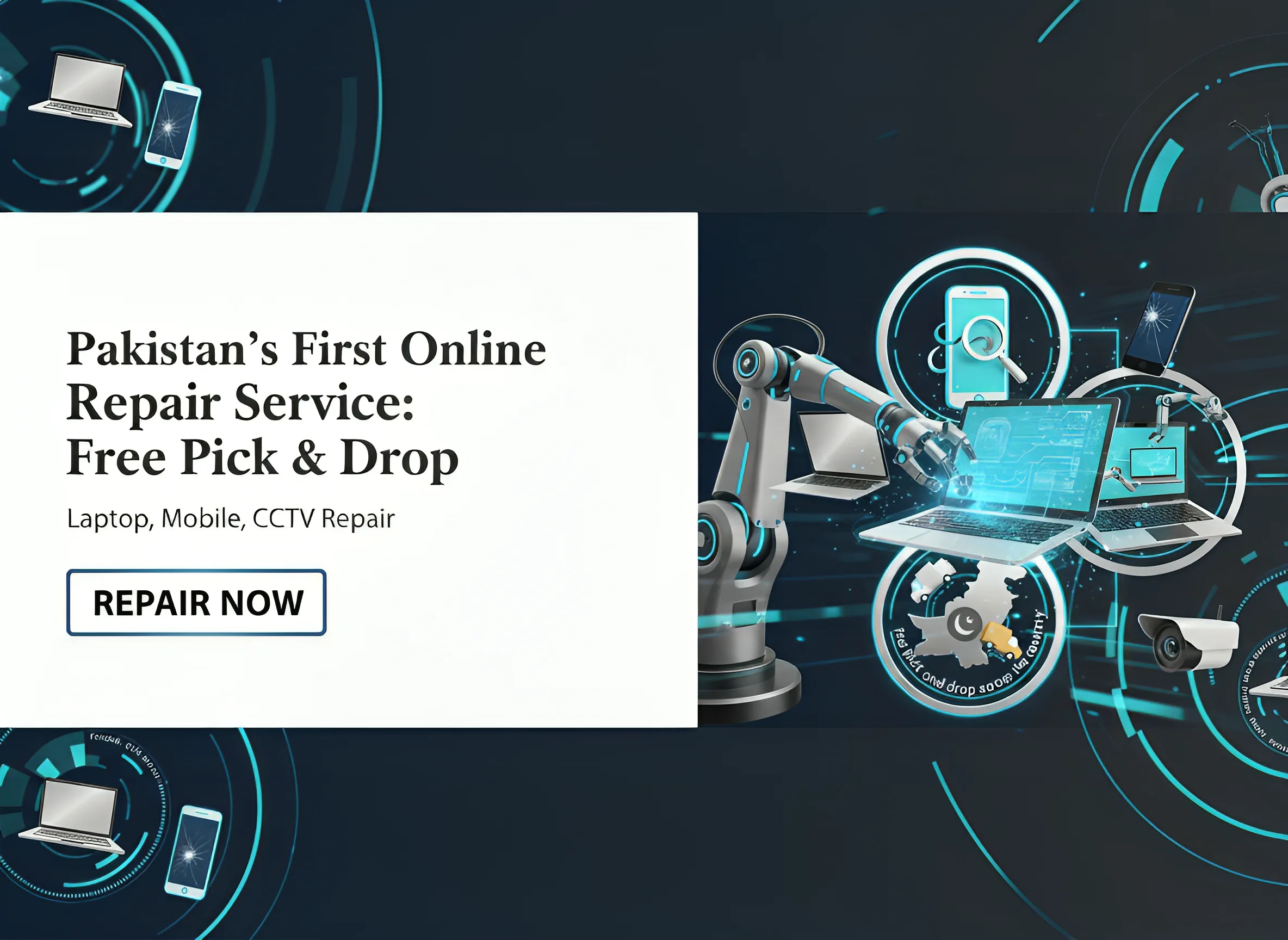 Pakistan First Online Repair Service | Free Pick & Drop